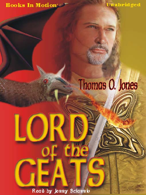 Title details for Lord of the Geats by Thomas O. Jones - Available